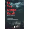 Şu Ters Giydiğin Kazak - Ali Osman Üçkaleler - Feniks Yayınları