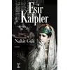 Esir Kalpler - Nahit Gür - Feniks Yayınları