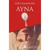 Ayna - Esra Kalkavan - Feniks Yayınları