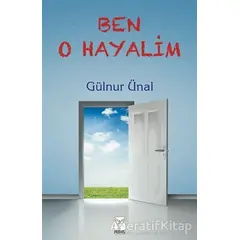 Ben O Hayalim - Gülnur Ünal - Feniks Yayınları
