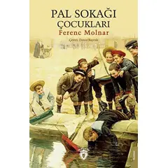 Pal Sokağı Çocukları - Ferenc Molnar - Dorlion Yayınları