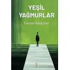 Yeşil Yağmurlar - Ferhat Adıgüzel - Cinius Yayınları