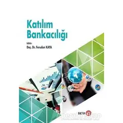 Katılım Bankacılığı - Ferudun Kaya - Beta Yayınevi