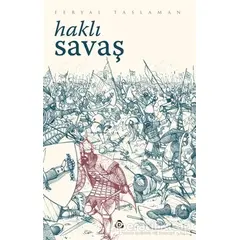 Haklı Savaş - Feryal Taslaman - Düşün Yayıncılık