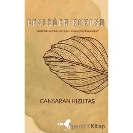 Fesleğen Kokusu - Cansaran Kızıltaş - Klaros Yayınları