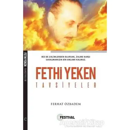 Fethi Yeken Tavsiyeler - Ferhat Özbadem - Festival Yayıncılık