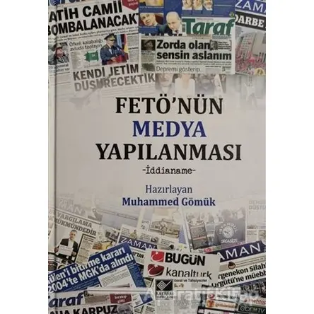 FETÖnün Medya Yapılanması - Muhammed Gömük - Kaynak Yayınları