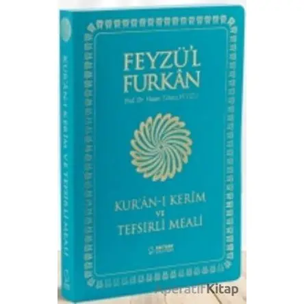 Feyzül Furkan Kuran-ı Kerîm ve Tefsirli Meali - Cep Boy - İnce Cilt