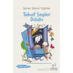 Tuhaf Şeyler Dolabı - Şener Şükrü Yiğitler - Uçan At Yayınları