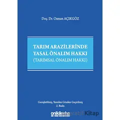 Tarım Arazilerinde Yasal Önalım Hakkı - Osman Açıkgöz - On İki Levha Yayınları