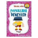 Çocuklara Deneyler - Yalvaç Ural - Kopernik Çocuk Yayınları