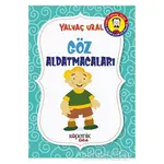 Göz Aldatmacaları - Yalvaç Ural - Kopernik Çocuk Yayınları