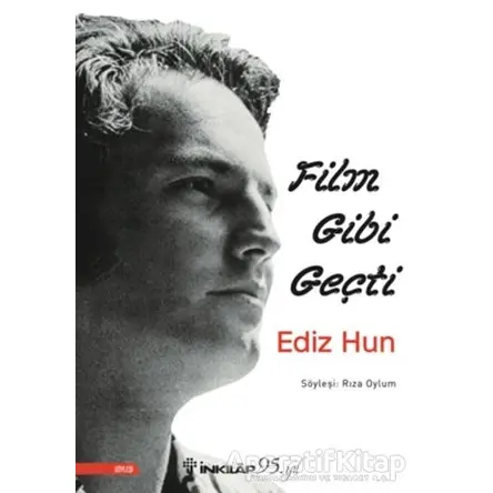 Film Gibi Geçti - Ediz Hun - Rıza Oylum - İnkılap Kitabevi