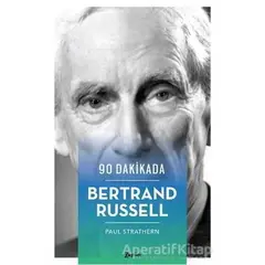 90 Dakikada Bertrand Russell - Paul Strathern - Zeplin Kitap