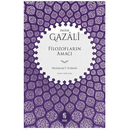 Filozofların Amacı - İmam Gazali - İnsan Yayınları