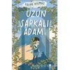 Uzun Şapkalı Adam - Fulya Yılmaz - Final Kültür Sanat Yayınları