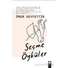 Seçme Öyküler - Ömer Seyfettin - Final Kültür Sanat Yayınları