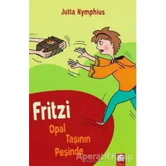 Fritzi Opal Taşının Peşinde - Jutta Nymphius - Final Kültür Sanat Yayınları