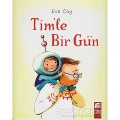 Timle Bir Gün - Eve Coy - Final Kültür Sanat Yayınları