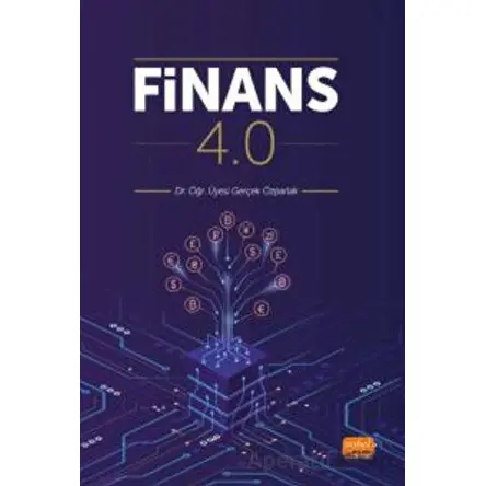 Finans 4.0 - Gerçek Özparlak - Nobel Bilimsel Eserler