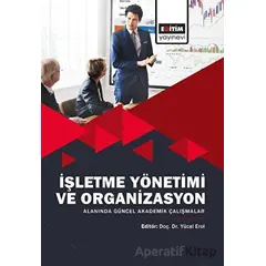 İşletme Yönetimi ve Organizasyon Alanında Güncel Akademik Çalışmalar