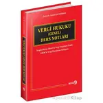 Vergi Hukuku (Genel) Ders Notları - Selami Demirkol - Beta Yayınevi