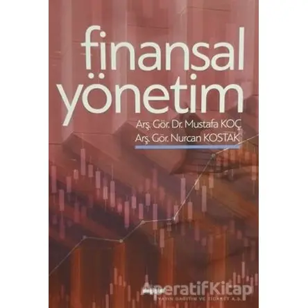 Finansal Yönetim - Mustafa Koç - Değişim Yayınları