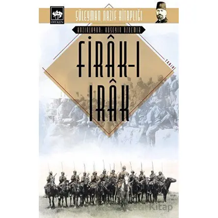 Firak-ı Irak - Süleyman Nazif - Ötüken Neşriyat