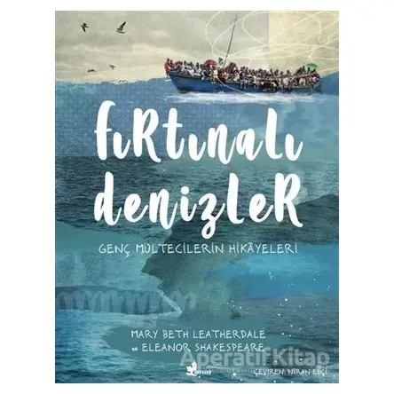 Fırtınalı Denizler - Mary Beth Leatherdale - Çınar Yayınları