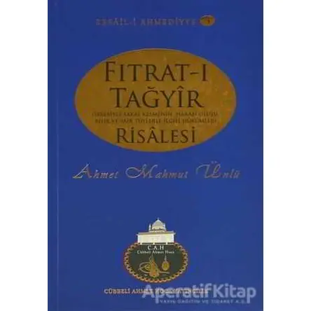 Fıtrat-ı Tağyır Risalesi - Ahmet Mahmut Ünlü - Cübbeli Ahmet Hoca Yayıncılık