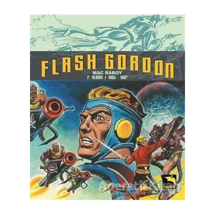 Flash Gordon Cilt: 7 - Mac Raboy - Büyülü Dükkan