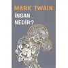 İnsan Nedir? - Mark Twain - Flipper Yayıncılık