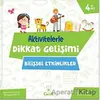 Aktivitelerle Dikkat Gelişimi - Bilişsel Etkinlikler - Kolektif - Floki Çocuk