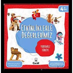 Etkinliklerle Değerlerimiz - Yurdumuz Türkiye - Ayşen Oy - Floki Çocuk