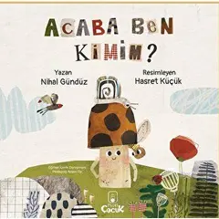 Acaba Ben Kimim? - Nihal Gündüz - Floki Çocuk