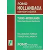 Hollandaca / Türkçe - Türkçe / Hollandaca Standart Sözlük - Kolektif - Fono Yayınları