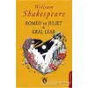 Romeo ve Juliet & Kral Lear - William Shakespeare - Dorlion Yayınları