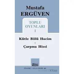 Mustafa Ergüven Toplu Oyunları - 1 - Mustafa Ergüven - Mitos Boyut Yayınları