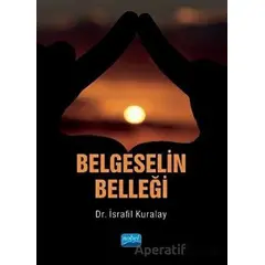 Belgeselin Belleği - İsrafil Kuralay - Nobel Akademik Yayıncılık