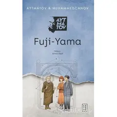 Fuji-Yama - Cengiz Aytmatov - Ketebe Yayınları