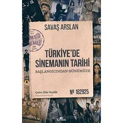 Türkiye’de Sinemanın Tarihi - Savaş Arslan - Kronik Kitap