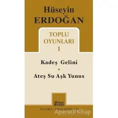 Hüseyin Erdoğan Toplu Oyunları - 1 - Hüseyin Erdoğan - Mitos Boyut Yayınları