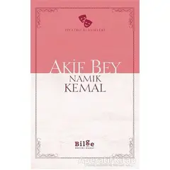 Akif Bey - Namık Kemal - Bilge Kültür Sanat