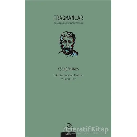 Fragmanlar - Ksenophanes - Ksenophanes - Pinhan Yayıncılık