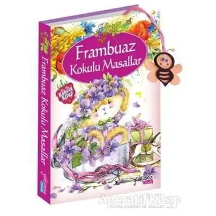 Frambuaz Kokulu Masallar - Kolektif - Yakamoz Yayınevi