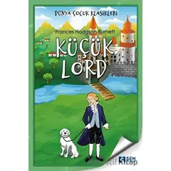 Küçük Lord - Frances Hodgson Burnett - Sen Yayınları