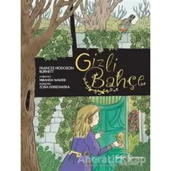 Gizli Bahçe - Frances Hodgson Burnett - İş Bankası Kültür Yayınları