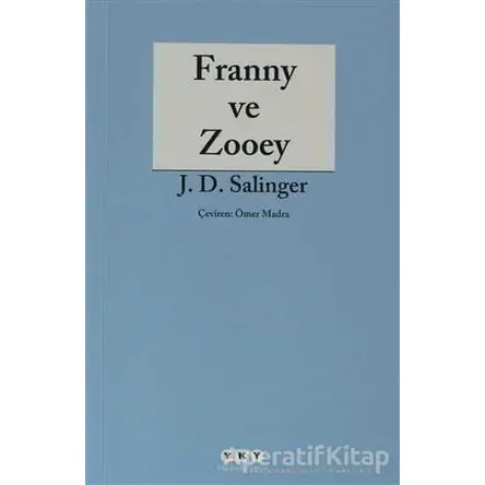 Franny ve Zooey - Jerome David Salinger - Yapı Kredi Yayınları