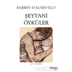 Şeytani Öyküler - Barbey DAurevilly - Can Yayınları