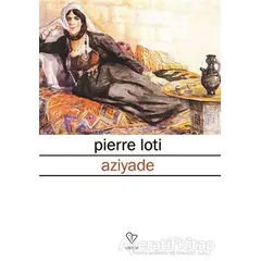 Aziyade - Pierre Loti - Varlık Yayınları